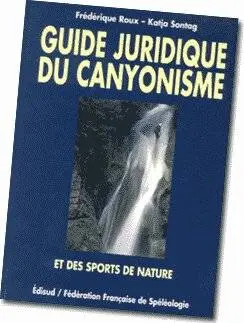 Guide juridique du canyonisme