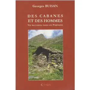 Des cabanes et des hommes