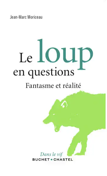 Le loup en questions Fantasme et réalité