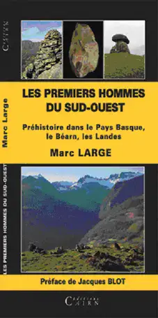 Les premiers hommes du Sud-Ouest